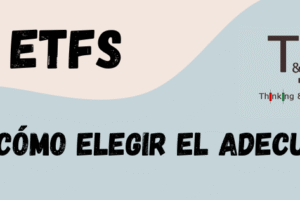 ETFs como elegir el adecuado ETFs como elegir el adecuado